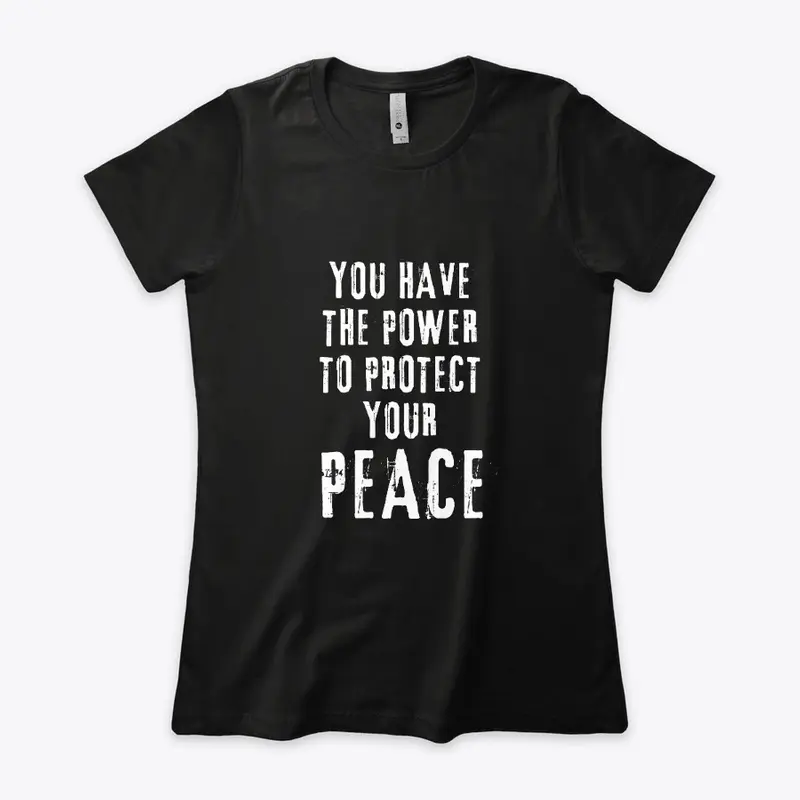 Protect your Peace