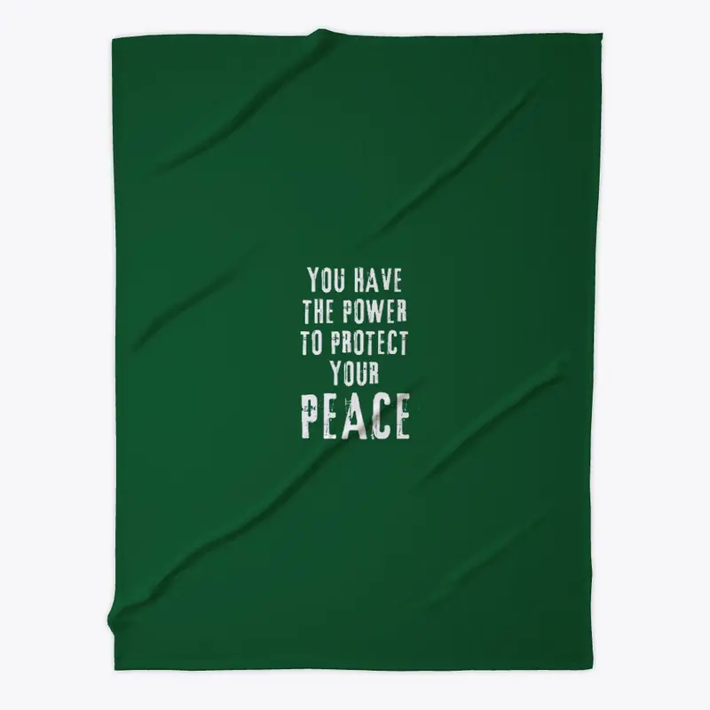 Protect your Peace