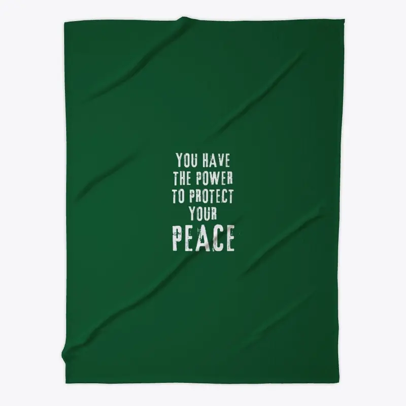 Protect your Peace