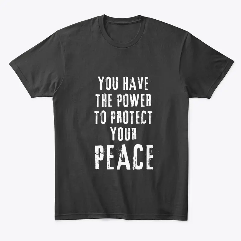 Protect your Peace